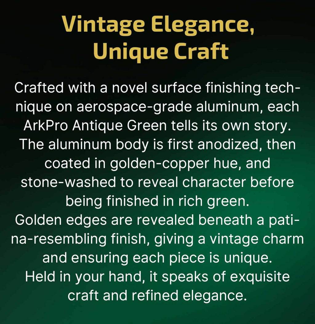 Arkpro  (Antique Green Aluminum)